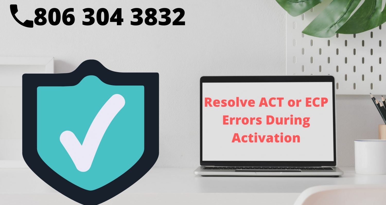 ACT or ECP errors