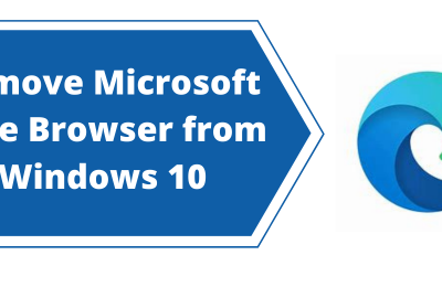 3 Methods to Remove Microsoft Edge Browser from Windows 10