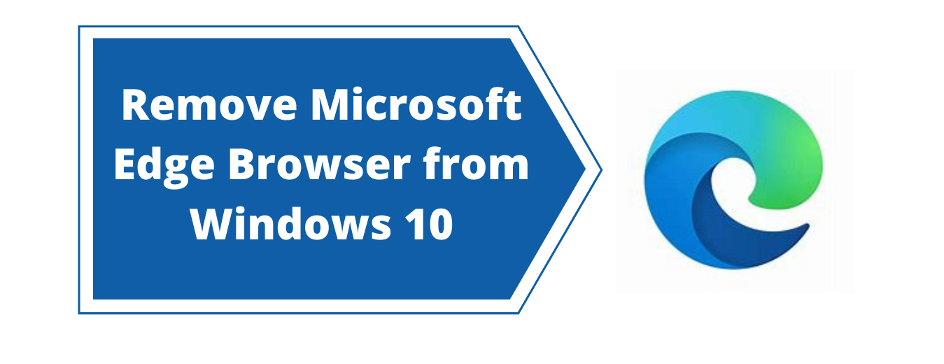 Remove Microsoft edge from windows 10
