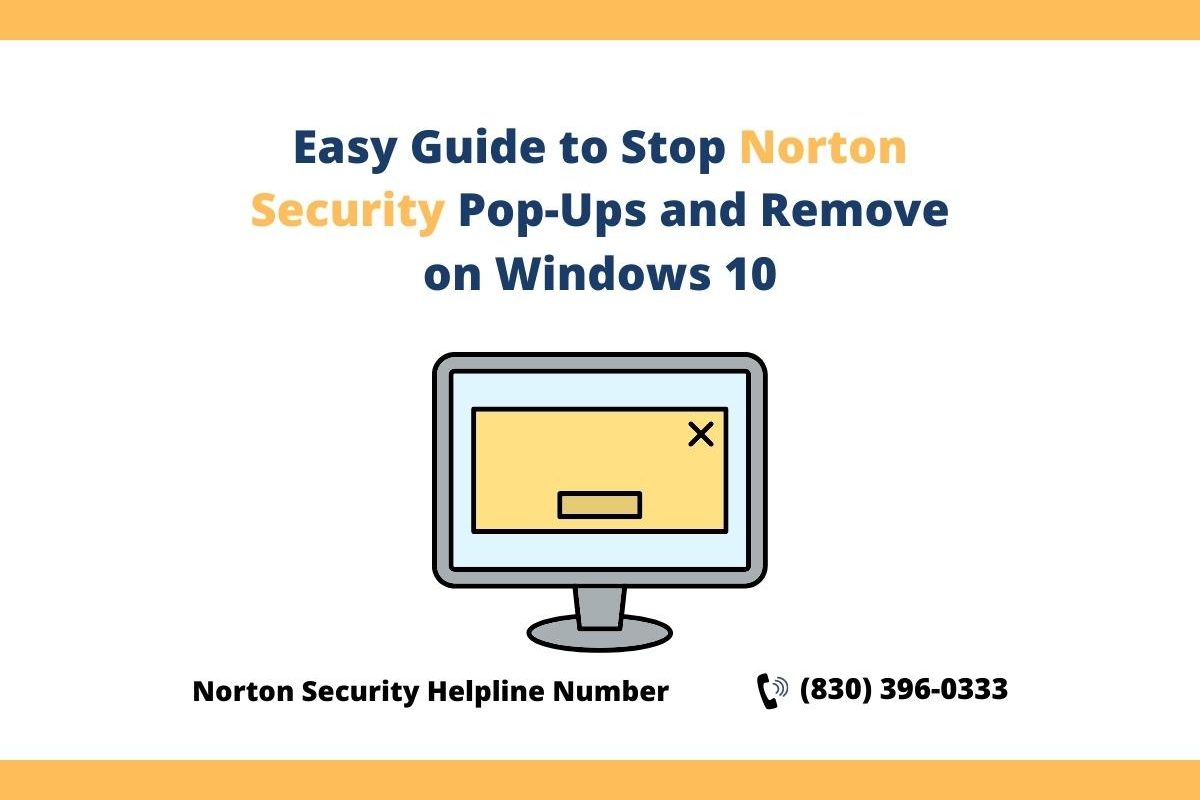 Easy Guide to Stop Norton Security Pop-Ups and Remove on Windows 10